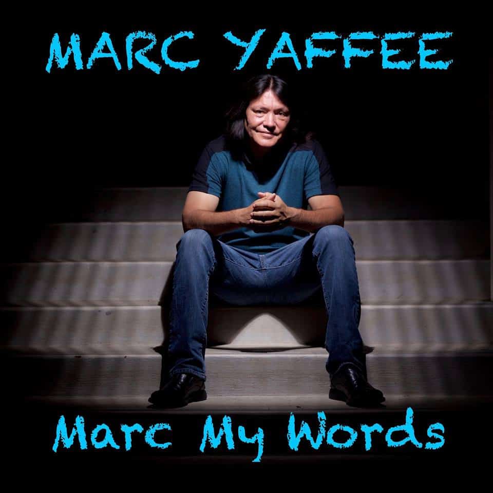 Marc Yaffee Marc My Words special