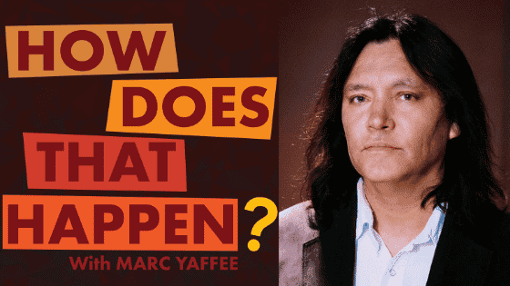 Marc Yaffee's How Does That Happen podcast